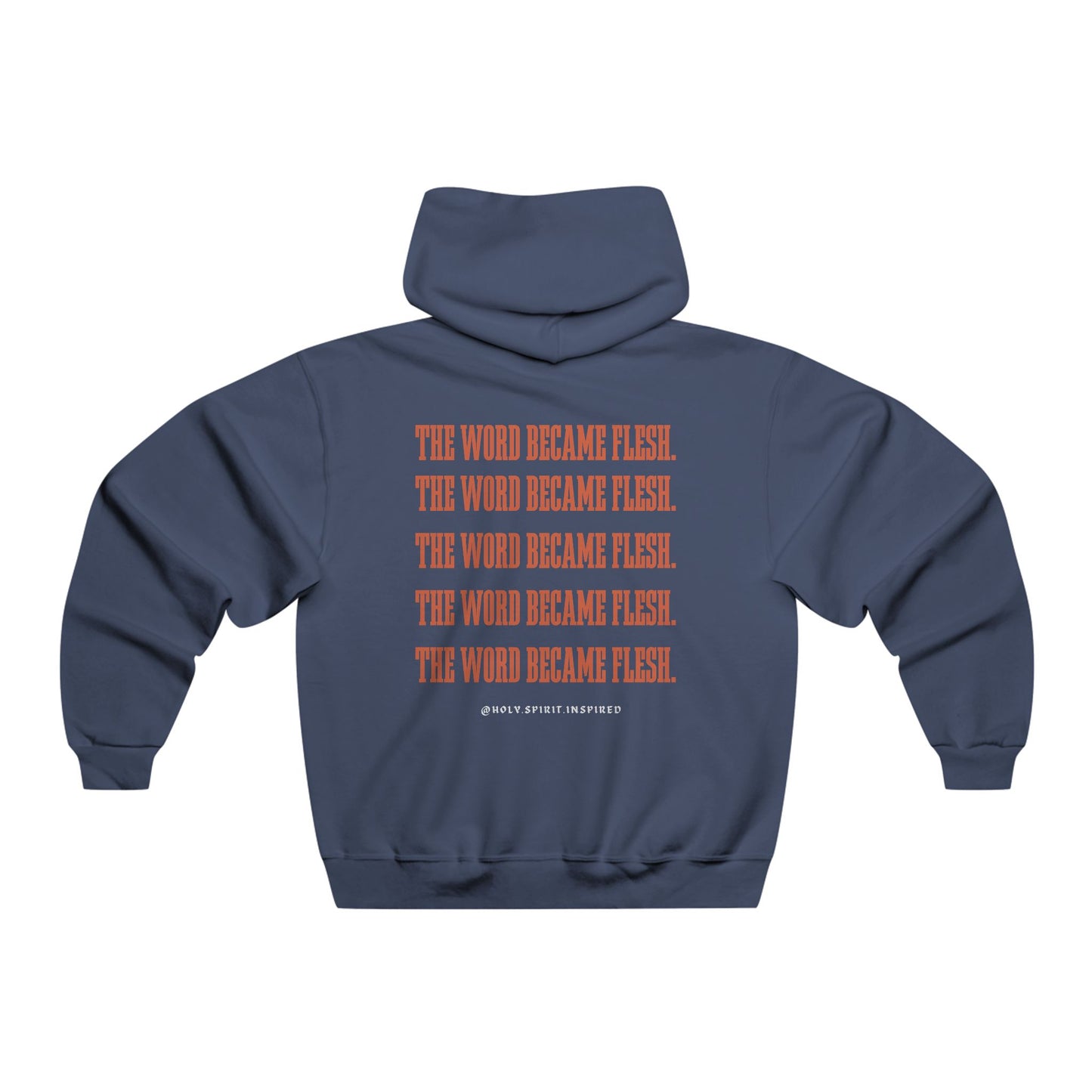 Holy Spirit Inspired Hoodie (The Word Became Flesh)