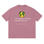 The world is a better place....